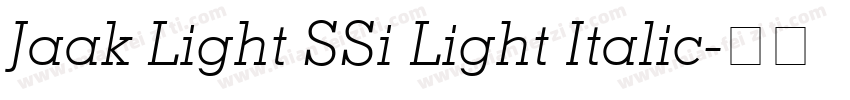 Jaak Light SSi Light Italic字体转换